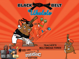 Black Belt Ukulele Teacher's Multimedia Three
